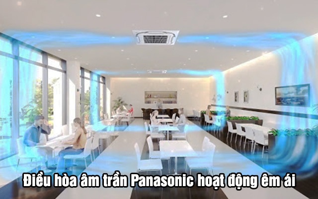 Điều hòa âm trần panasonic